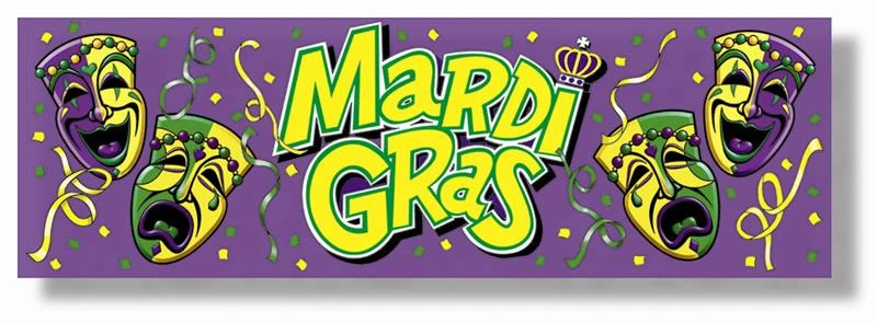Plush Appeal, LLC Mardi Gras Sign Banner 5' X 21" (Each) 3 Plush Appeal, LLC Mardi Gras Sign Banner 5' X 21" (Each)