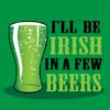 Mardi Gras Spot Tableware I'll Be Irish In A Few Beers 2-Ply Beverage Napkin (Pack Of 18) 2 Mardi Gras Spot Tableware I'll Be Irish In A Few Beers 2-Ply Beverage Napkin (Pack Of 18)