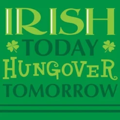 Mardi Gras Spot Irish Today Hungover Tomorrow 2-Ply Beverage Napkin (Pack Of 18)