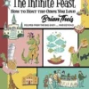 MGSPOT Gifts & Apparel The Infinite Feast Cookbook (Each) 1 MGSPOT Gifts & Apparel The Infinite Feast Cookbook (Each)