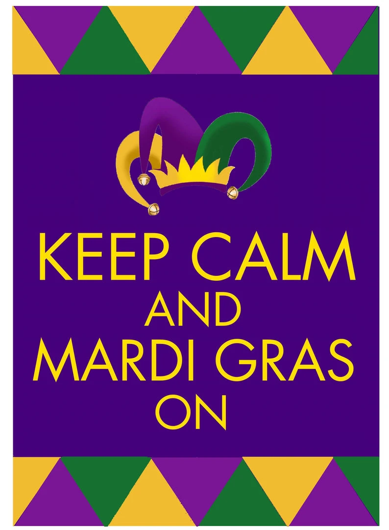 Plush Appeal, LLC Keep Calm And Mardi Gras On Garden Flag (Each) 3 Plush Appeal, LLC Keep Calm And Mardi Gras On Garden Flag (Each)
