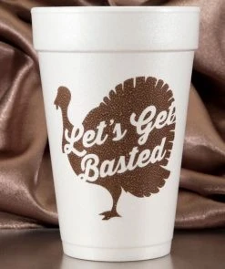 Plush Appeal, LLC 16oz Let's Get Basted Foam Cups (10 Ct)
