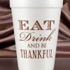 Plush Appeal, LLC 16oz Eat Drink & Be Thankful Foam Cups (10ct)