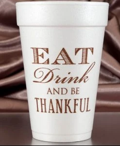 Plush Appeal, LLC 16oz Eat Drink & Be Thankful Foam Cups (10ct)