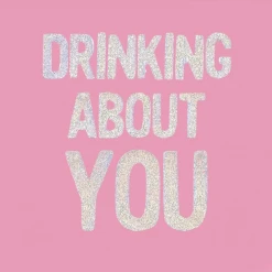 Plush Appeal, LLC Drinking About You Cocktail Napkins-20ct (Each)